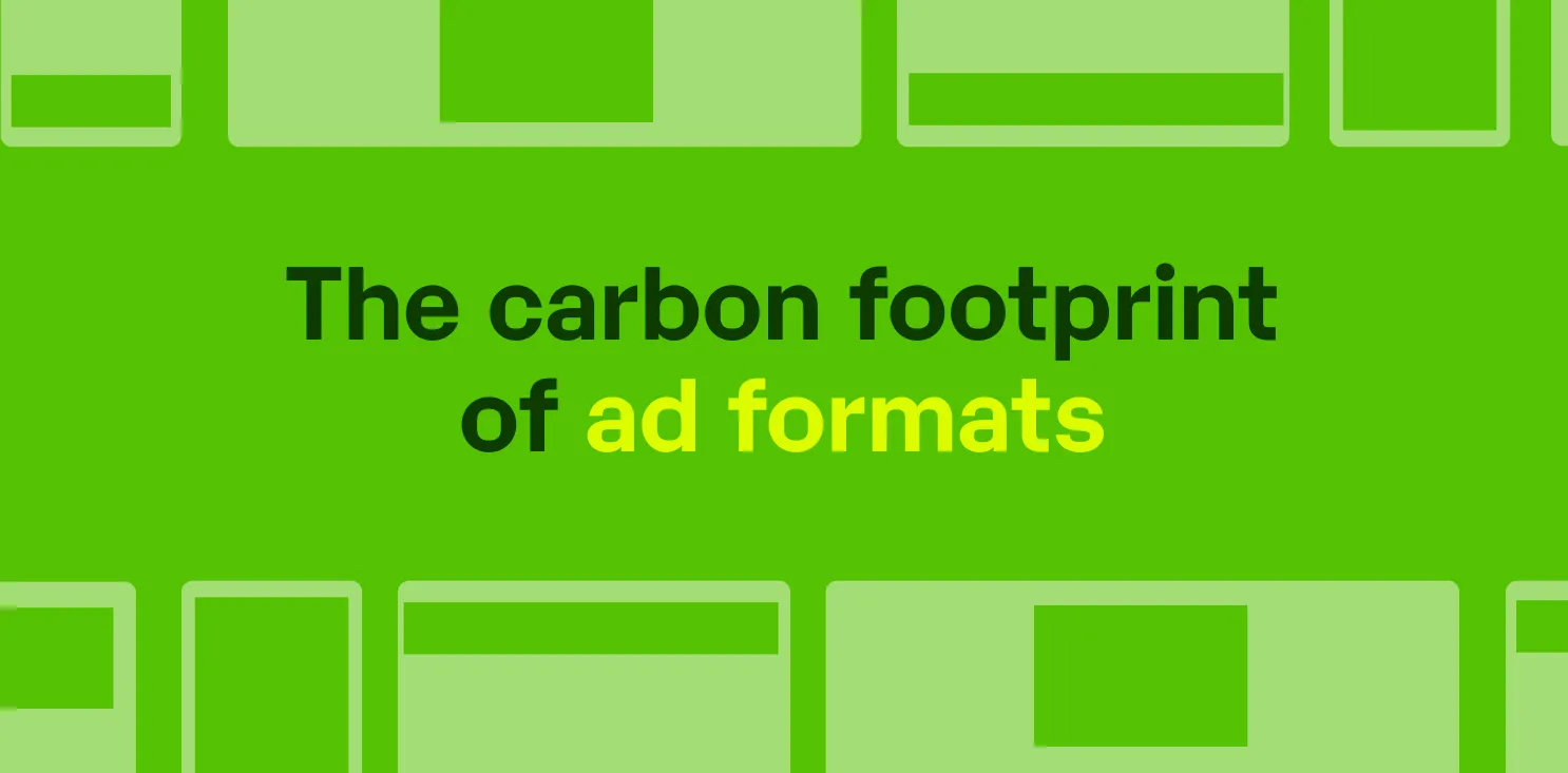 Not all ad formats are created equal