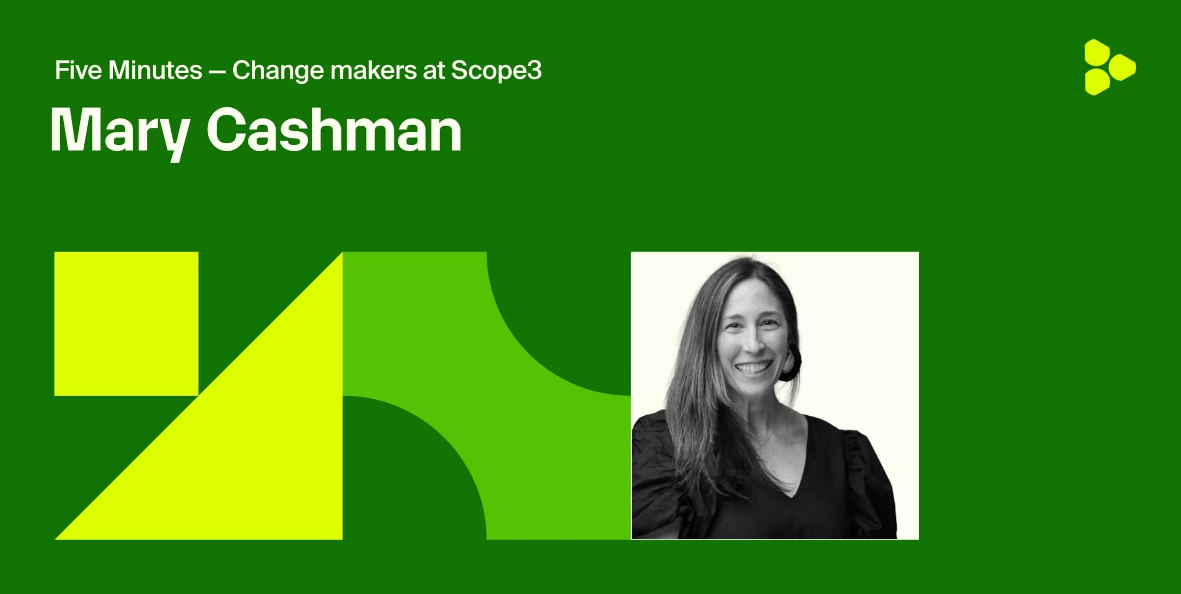 Scope3x5: 5 minutes with Mary Cashman, Director of Buyer Development