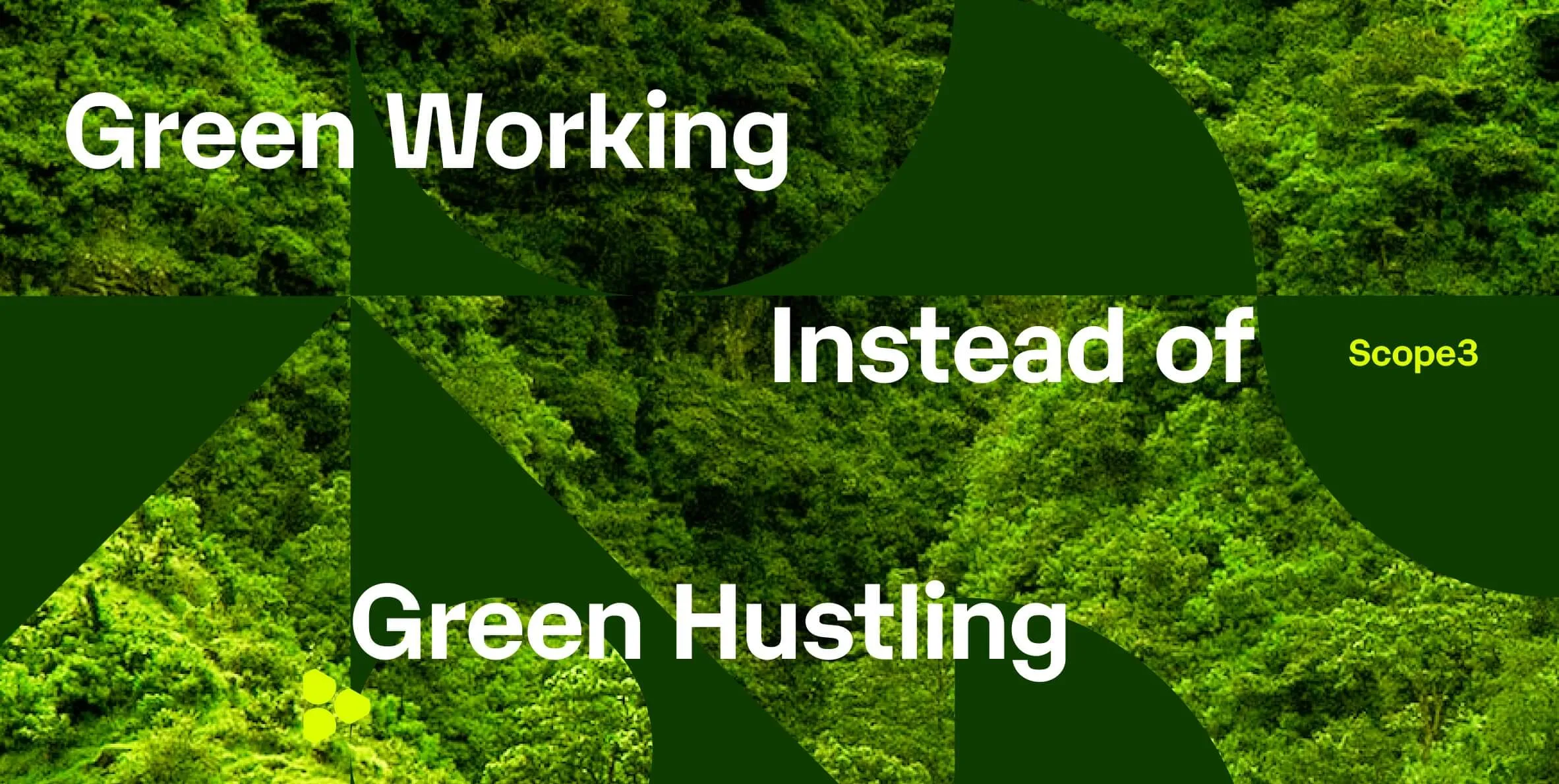 Try 'Green Working' Instead of 'Green Hushing'