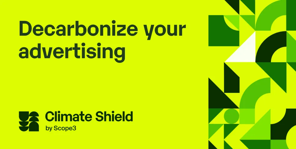 World’s largest brands use Scope3’s Climate Shield to lower campaign emissions